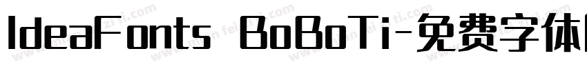 IdeaFonts BoBoTi字体转换